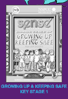 Sense Growing Up and Keeping Safe Key Stage 1